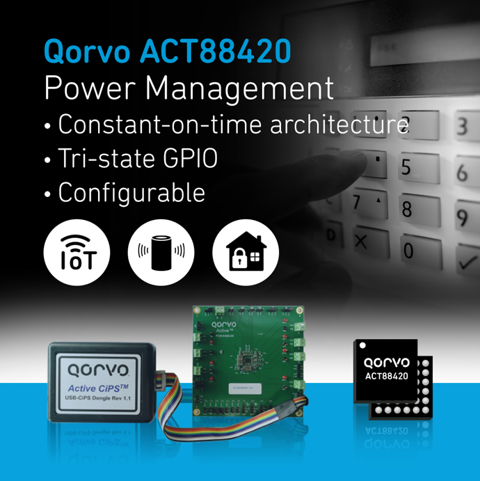 Qorvo宣布推出緊湊型PMIC——ACT88420，為物聯(lián)網(wǎng)應(yīng)用和空間受限設(shè)計(jì)提供服務(wù)