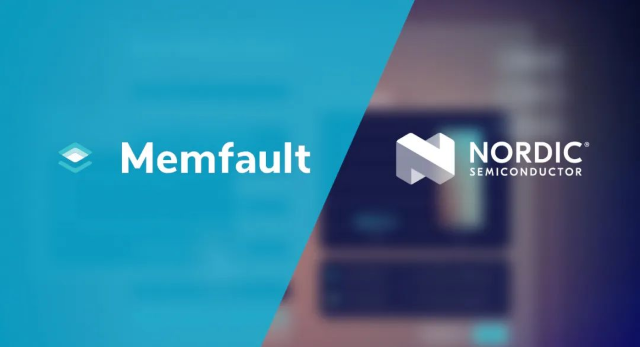 Nordic收購Memfault，推出首個(gè)用于互聯(lián)產(chǎn)品生命周期管理的 “芯片到云”完整平臺